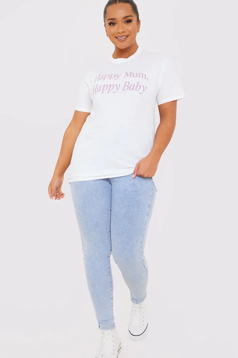 Happy Mum Happy Baby Slogan Tee
