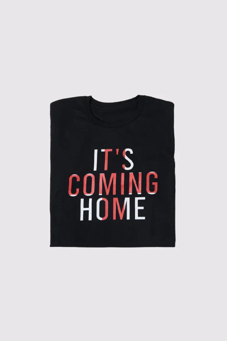 Unisex It's Coming Home T-Shirt
